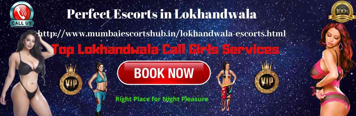 Lokhandwala Escorts Service