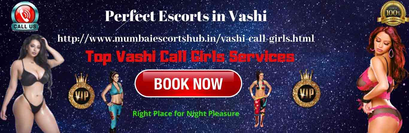 Vashi Escorts Service