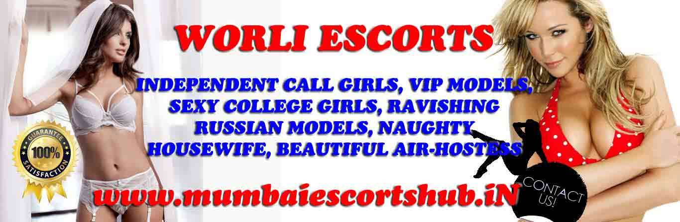 Worli Escorts